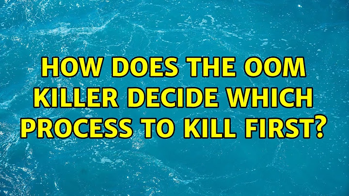 Unix & Linux: How does the OOM killer decide which process to kill first?