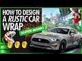 RUSTIC CAR: HOW TO DESIGN A VEHICLE WRAP (SUPERMARIO)