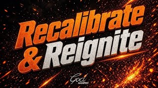 Recalibrate & Reignite ❤️‍🔥