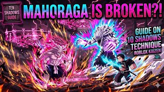 MAHORAGA IS BROKEN! 😱Ten Shadows Full Guide kaizen Mahoraga Boss Battle VS Yuta with Queen of curses