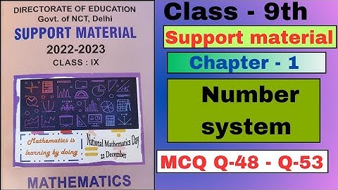 Support material||Class 9th||Chapter 1||math||Q-48 - Q53||Number system||