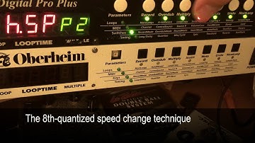 Half Speed on the Echoplex Digital Pro (including the 8th-quantized speed technique)