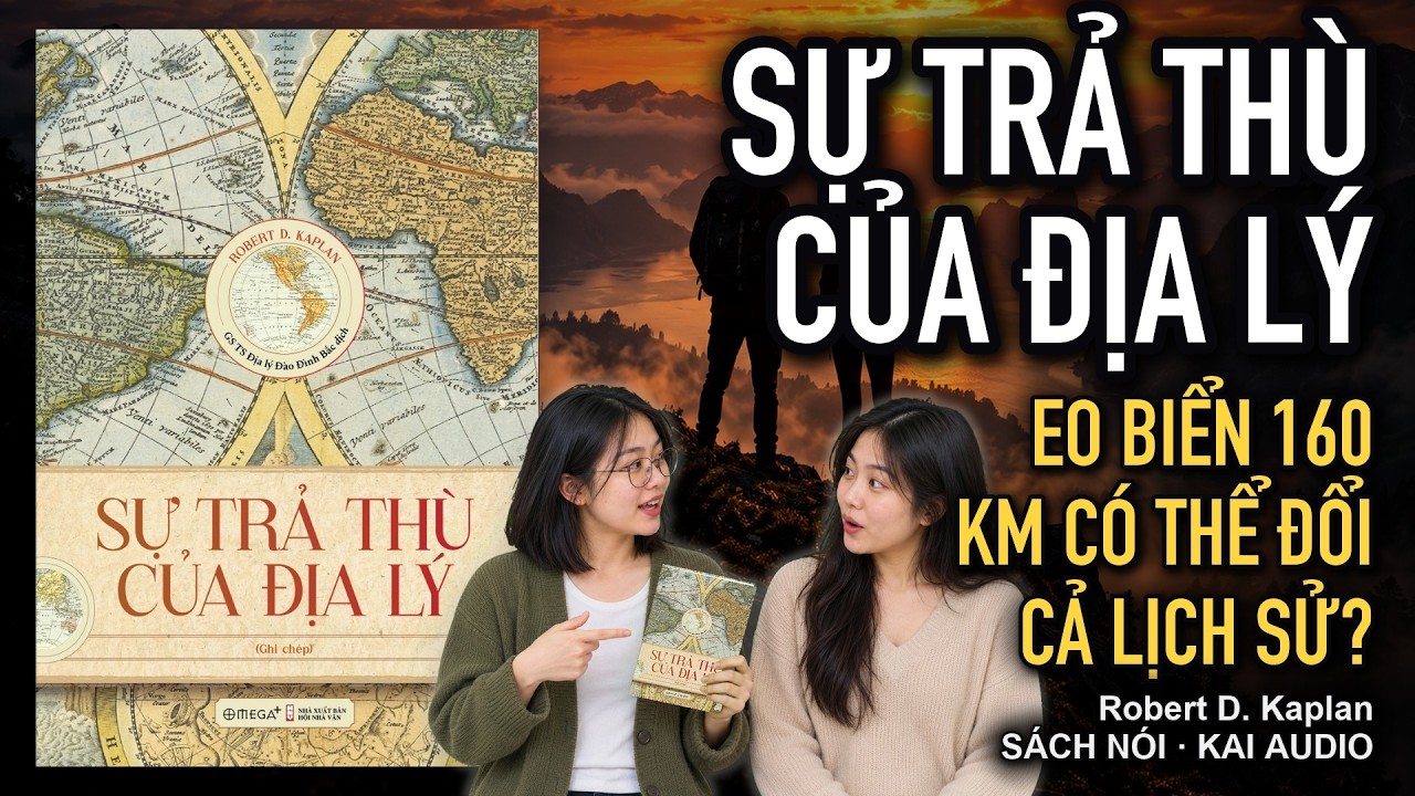 Tóm tắt sách Sự trả thù của địa lý – Robert D. Kaplan: 5 ý chính