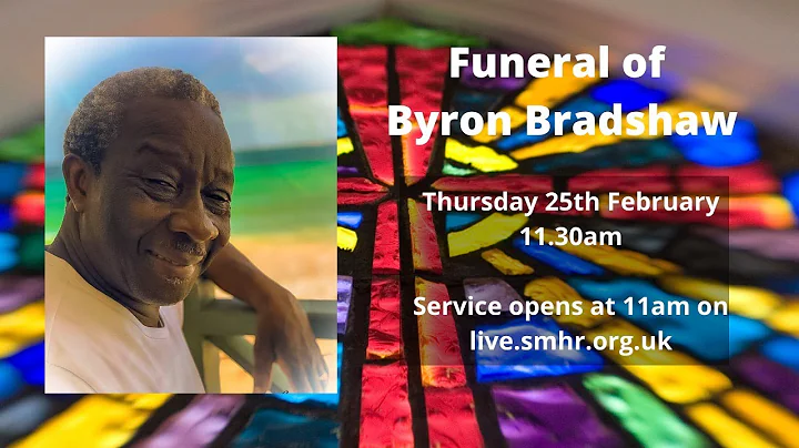 25th February Funeral for Byron Bradshaw
