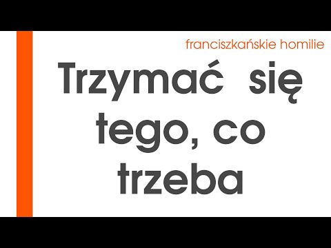 Trzymać się tego, co trzeba: So XVII 1