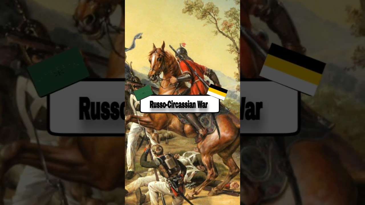 ⁣Russo-Circassian War #circassian #shorts