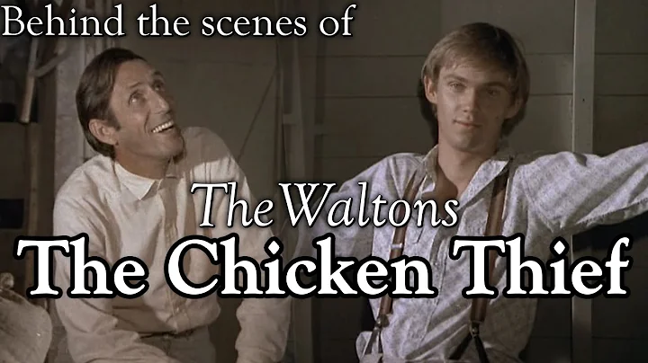 The Waltons - The Chicken Thief episode  - Behind ...