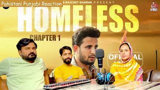HOMELESS (Chapter 1) - R NAIT | Pakistani Reaction