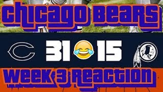 Bears Run Over Redskins On Mnf 31-15 To Improve To 2-1. Reaction & Ysis