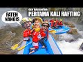 FATEH NANGIS MAU PULANG, GEN HALILINTAR PERTAMA KALI RAFTING!