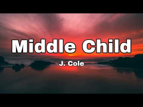 J. Cole - Middle Child (Lyrics)