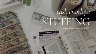 Cash Envelope Stuffing | $1,193 | April Paycheck #1