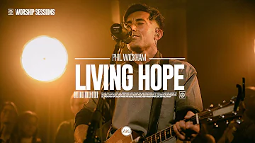 Phil Wickham - Living Hope | Air1 Worship Sessions