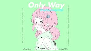 Only Way Instrumental - Henry Young \u0026 Ashley Alisha