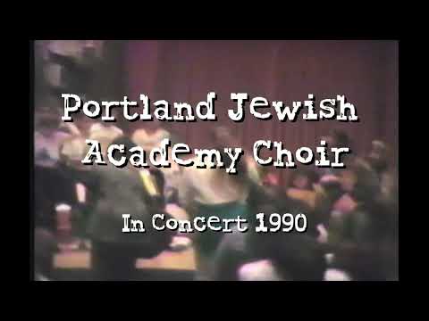 Portland Jewish Academy (PJA) Choir 1990 Concert #2