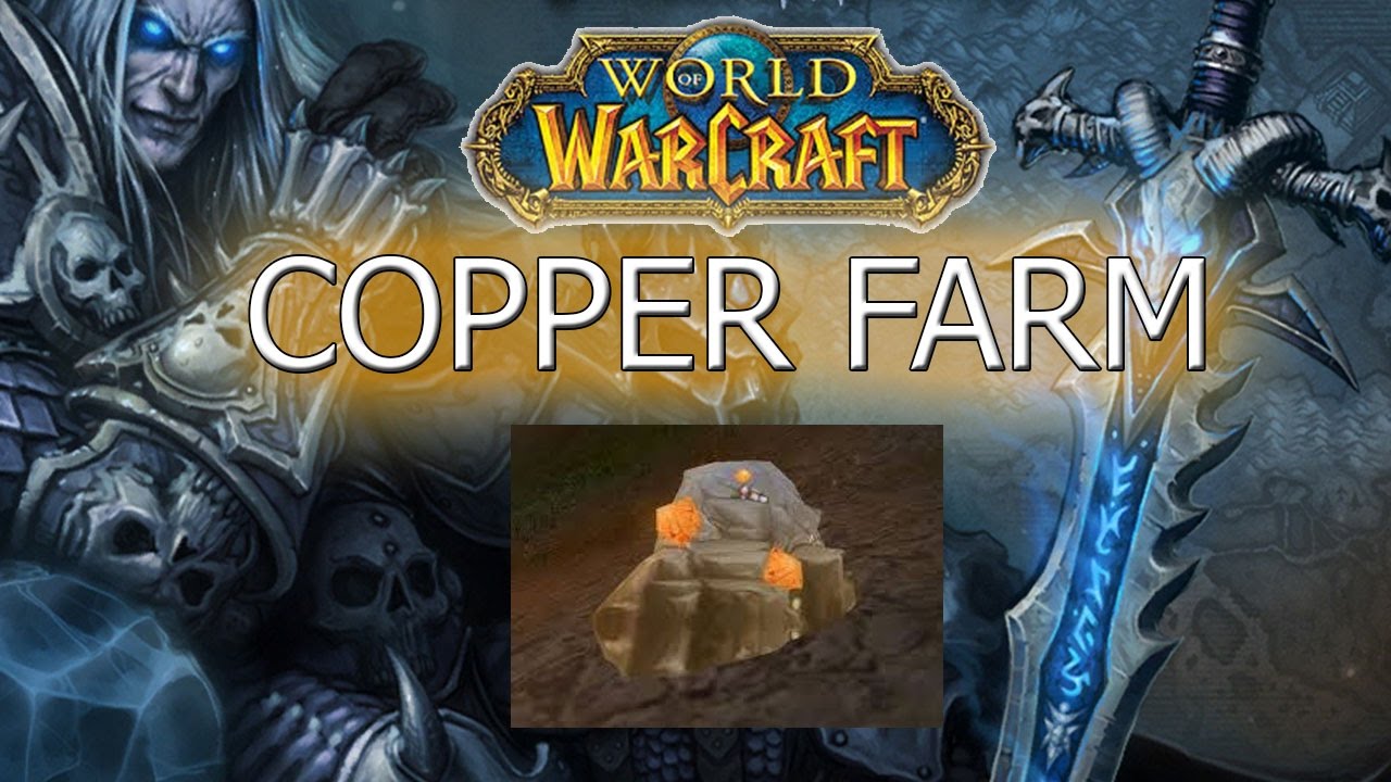 World Of Warcraft | Copper ore Farm | WOTLK BEST WAY.
