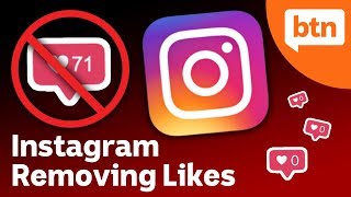 Why Instagram is Removing Likes - Today s Biggest News