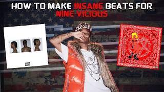 How to make INSANE beats for NINE VICIOUS (Tutorial)