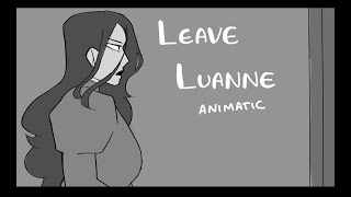 Leave Luanne [ 35 MM Musical Animatic ]