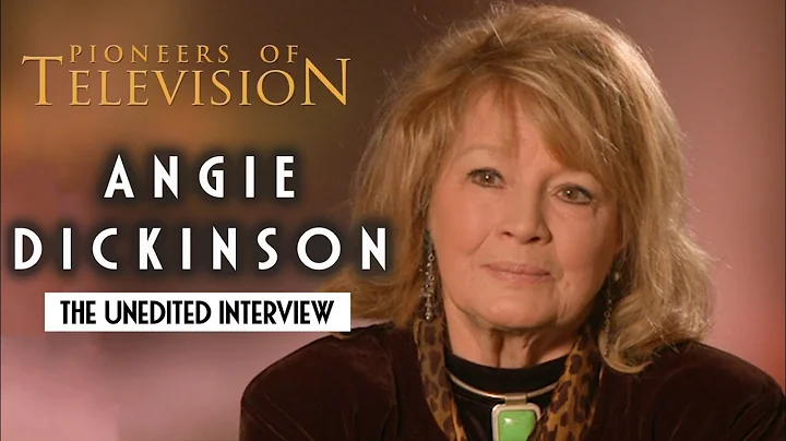 Angie Dickinson | The Complete "Pioneers of Televi...