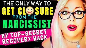 Why Narcissists Refuse to Give You Closure (And HOW to Get It - My Top Secret Hack) - Angie Atkinson