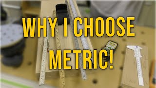 Imperial or Metric? Why I Chose Metric.