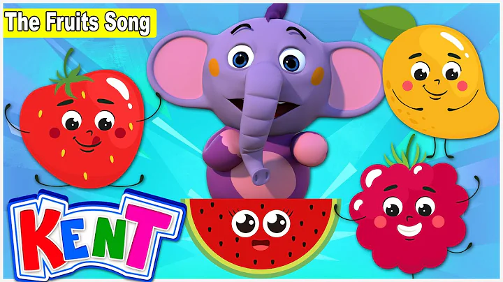 The Fruits Song + More Nursery Rhymes  & Kids Songs by Kent The Elephant