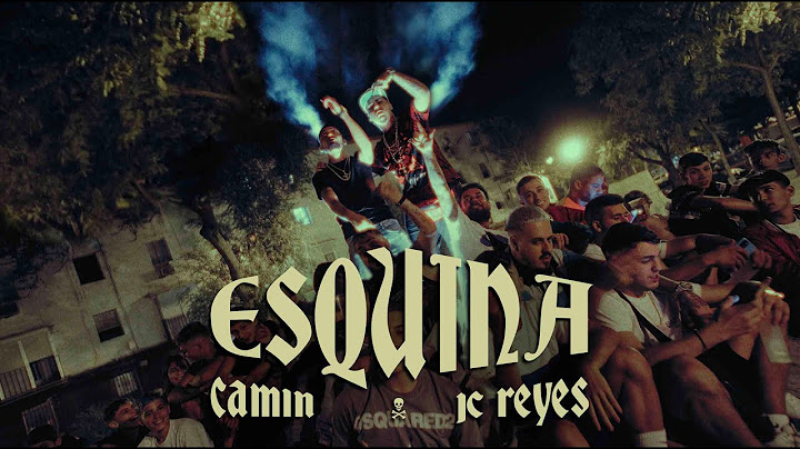 Camin, JC Reyes - Esquina (Oficial Video) Prod. Pedro Calderón