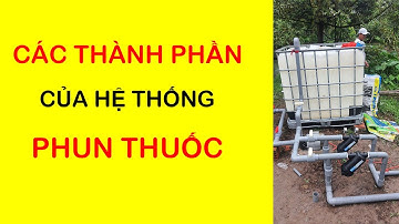 Các thành phần trong hệ thống phun thuốc tự động thực tế tại vườn . TÍN DƯƠNG 0932934961