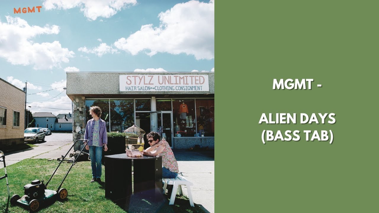 MGMT - Alien Days (BASS TAB)