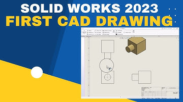 Creating Your First CAD Drawing in SolidWorks - Step by Step Guide