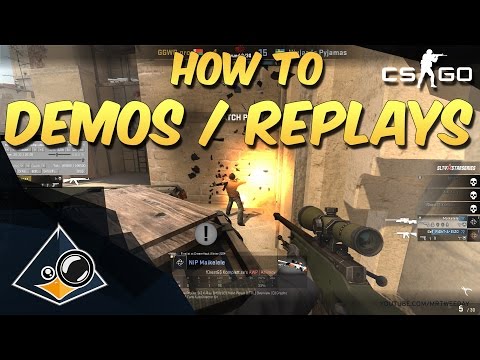 CS:GO - How To: Demos and Replays