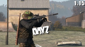 New DayZ 1.15 Update for Experimental. New Guns, Clothing and more.....