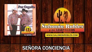 Vignette de la vidéo "Salomón Robles y sus Legendarios - Señora Conciencia"