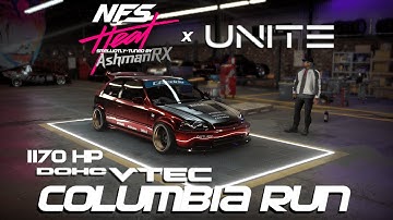 NFS HEAT | 1170hp CIVIC EK9 VTEC B16B COLUMBIA RUN [TWEAKED UNITE 3.2 GAMEPLAY]