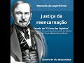 O Livro dos Espíritos: Justiça da reencarnação | Parte 1