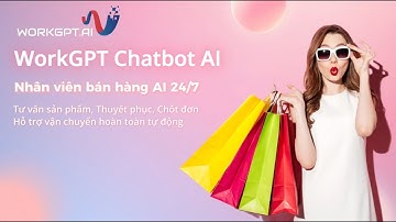 WorkGPT Zalobot - Nhân viên bán hàng 24/7 cho Shop Thời trang - Chatbot AI