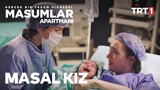 Masal Kız Dünyaya Geldi! | Masumlar Apartmanı 68. Bölüm