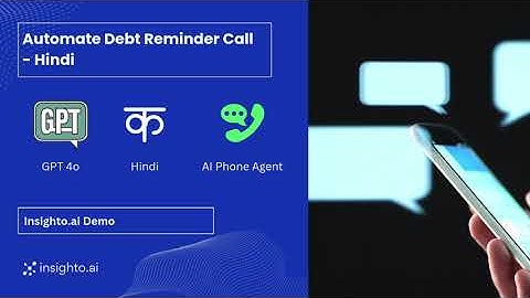Automate Debt Collection & Refinancing Calls with AI Agents - Insighto.ai | Hindi Demo