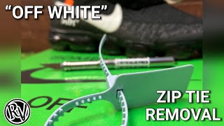 How to remove “OFF WHITE” zip tie