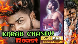 Karab Chandu Roasttik Tok Roast In Kannadakirik Guru Roasting