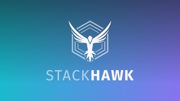 StackHawk — API Security Testing for Teams that Deploy Software Every Day!
