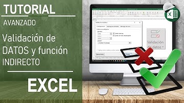 TUTORIAL DE EXCEL AVANZADO/ VALIDACIÓN DE DATOS CON FUNCIÓN INDIRECTO