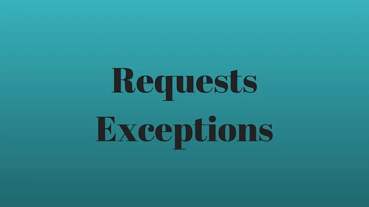 Handling Exceptions in the Python Requests Library
