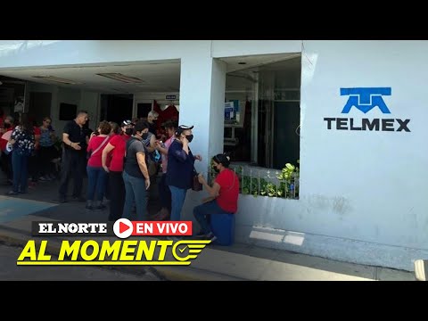 Truena huelga de Telmex en Monterrey