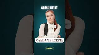 Candan Erçetin - Gamsız Hayat