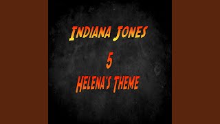Indiana Jones 5: Helena&#39;s Theme