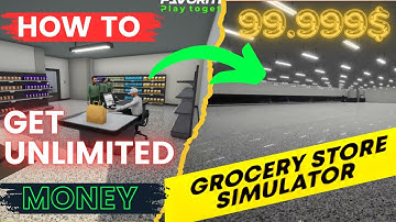HOW TO GET UNLIMITED MONEY - Grocery Store Simulator