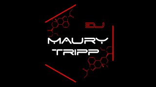 DJ MAURY TRIPP LIVE SET PEÑOL ANT.