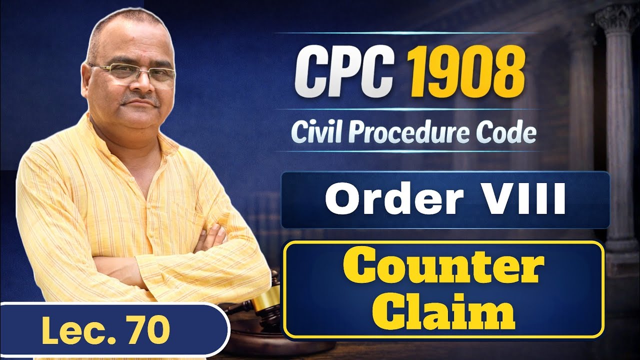 Counter Claim and Set-Off Explained | CPC Order 8 Rules 6A to 6G & Rule ...